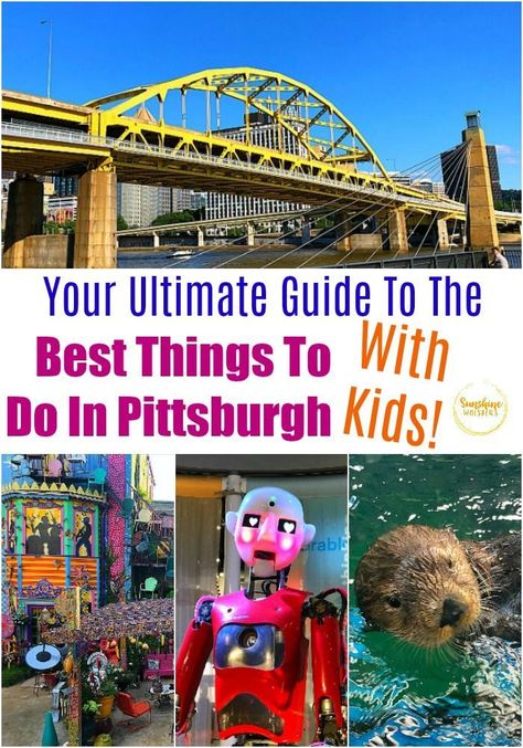 Here is your ultimate guide to the best things to do in Pittsburgh, Pennsylvania with kids. Pittsburgh is such a fun, family-friendly travel destination for kids and parents alike! There are so many fun activities for the kids to do! Find out what all you can do as a family that may interest your children in Pittsburgh because your family may enjoy a long weekend or even a week-long vacation there! #pittsburgh #pennsylvania #travel #traveldestinations #traveltips #familyfun #familytraveltips Things To Do In Pittsburgh, Visit Pittsburgh, Pennsylvania Travel, Kid Friendly Trips, Family Travel Destinations, Pittsburgh Pennsylvania, Pittsburgh Pa, All You Can, Long Weekend