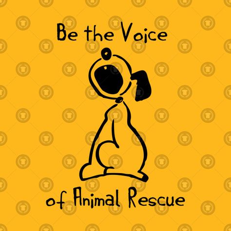 Check out this awesome 'Be+The+Voice+Of+Animal+Rescue' design on @TeePublic! Rescue The Animals Activity, Animal Rescue Social Media, Rescue Is My Favorite Breed, Animal Rescue Volunteer, Animal Rescue Shirt, Animal Activist, Animal Rescue, The Voice, Animals