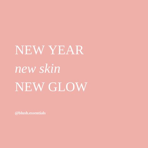 Happy new year ! New year, new skin, new glow New Year New Skin Quotes, Skincare Quotes, Care Quotes, Beauty Quotes, New Skin, Reminder Quotes, Mary Kay, Daily Inspiration, Happy New