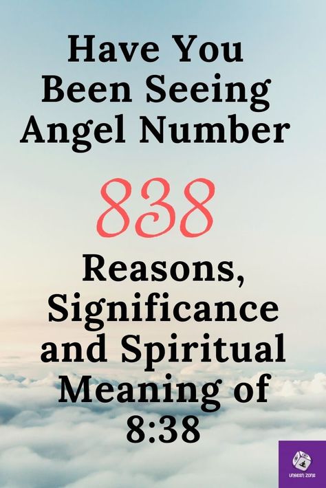 Learn the meaning of angel number 838 and why you keep seeing 8:38 where ever you turn. Get a free numerology reading today. Find 838 Angel Number Meaning. You will learn the meaning of 838. #838 #angelnumbermeaning #1010838 Angel Numbers 1212, 9999 Meaning, Angel Number Meaning, Numerology Life Path, Numerology Numbers, Angel Number Meanings, Life Path Number, Twin Flame Love, Astrology Numerology