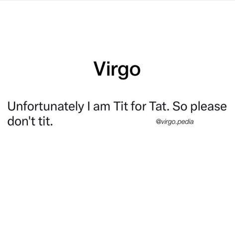 Virgo Birthday Quotes, Birthday Virgo, Virgo Birthday, Virgo Quotes, Hell Girl, Entertaining Quotes, It S My Birthday, Talk Quotes, Virgo Zodiac