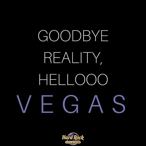 Let the good times roll. ✈️✌️ #VegasBound #ThisIsHardRock Vegas Humor, Las Vegas Quotes, Vegas Quotes, Vacation Meme, Casino Quotes, Las Vegas Vacation, Vacation Quotes, Vegas Vacation, Gambling Quotes