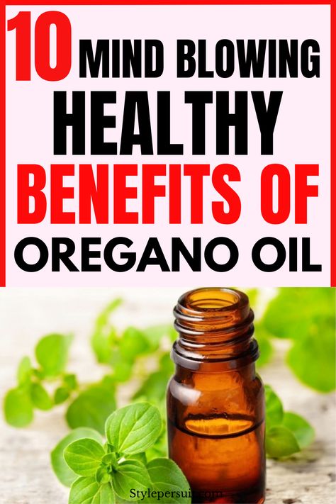 Top 10 Healthy Oregano Oil Benefits Benefits Of Oil Of Oregano, Oregano Oil Benefits How To Use, Oregano Oil Benefits Internal, Oregano Oil Recipes, Oil Of Oregano Benefits How To Use, Diy Oregano Oil, Oil Of Oregano Benefits, Make Oregano Oil, Benefits Of Oregano