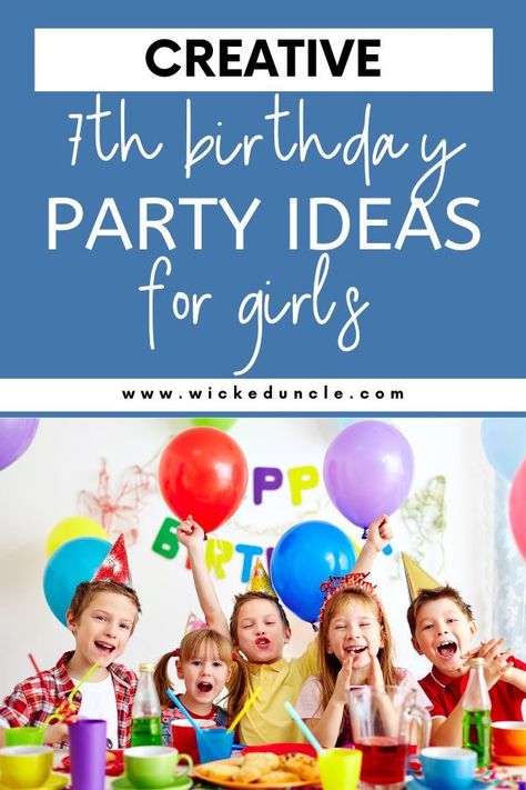 7th Birthday Party For Girls Themes Simple, Birthday Ideas For 7 Year Girl, Eight Year Old Girl Birthday Party Ideas, Birthday Party Ideas For 7 Year Girl, 7year Birthday Party Ideas, Seven Year Old Birthday Party Ideas, Seven Year Old Girl Birthday, 7 Year Birthday Party Ideas Girl, 7th Birthday Girl Ideas