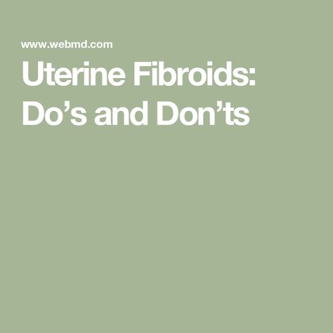 Uterine Fibroids: Do’s and Don’ts How To Get Rid Of Uterine Fibroid, Uterine Fibroid Symptoms, Fibroid Diet, Fibroid Surgery, Fibroid Tumors, Pelvic Region, Organic Fruits And Vegetables, Menstrual Pain, Obstetrics And Gynaecology