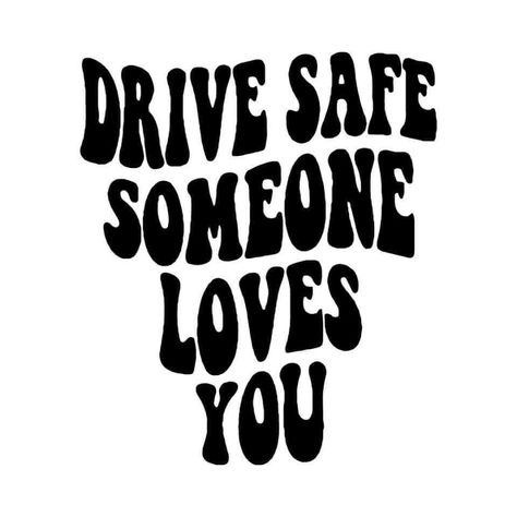 Drive Safe Someone Loves You, Behavior Consequences, Someone Loves You, Cute Car Decals, Relationship Things, Sublimation Ideas Projects Inspiration, Adulting Quotes, Truck Stickers, Sublimation Ideas