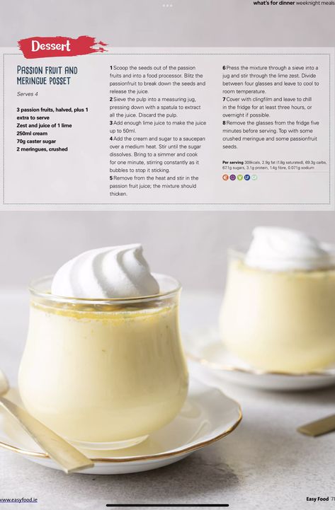 Passion fruit and meringue possets Merengue Cookies, Cup Dessert, Dessert Book, Desserts In A Glass, Dessert In A Jar, Dessert Simple, Cold Desserts, Baking Recipe, Sweet Recipes Desserts