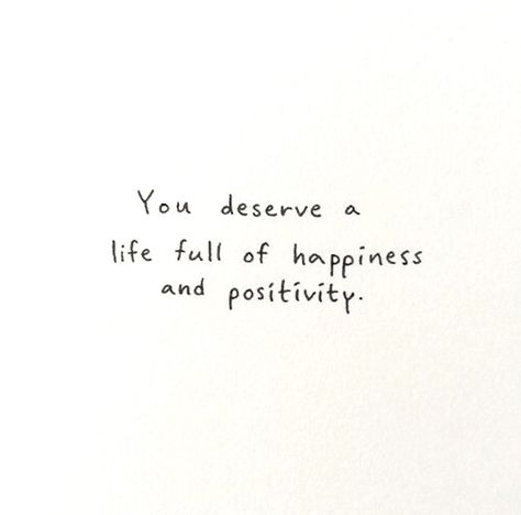 Positive Reassurance Quotes, Happiest Quotes Happiness, You Deserve A Beautiful Life, Positive Quotes For Life Happiness Daily Reminder Wise Words, I Deserve Happiness Quotes, You Deserve Happiness, Positive Quotes For Life Happiness Daily Reminder, You Deserve To Be Happy, Reels Caption Ideas