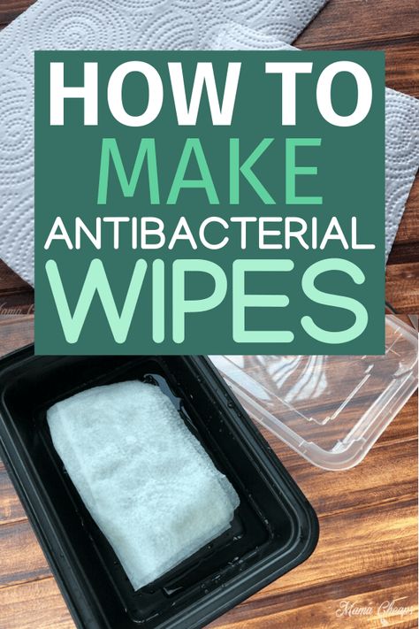 How to Make Antibacterial Wipes | Mama Cheaps® Diy Wipes, Diy Disinfectant, Homemade Wipes, Wipes Diy, House Cleaner, Homemade Cleaning Supplies, Antibacterial Wipes, House Smell Good, Antibacterial Soap