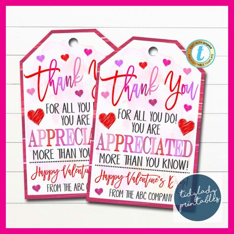 Valentine's Day Appreciation Gift Tags! These sweet thank you gift tags are great to use for appreciation gift-giving for anyone in your life! Great for teachers, nurses, employees, staff, volunteers and more! Simply edit, print, hole punch and tie around a small candy or other type of Valentine treat. Kindness Week, Hr Consulting, School Pto, Valentine Treat, Thank You Template, Work Parties, Volunteer Gifts, Valentines Gift Tags, Appreciation Ideas