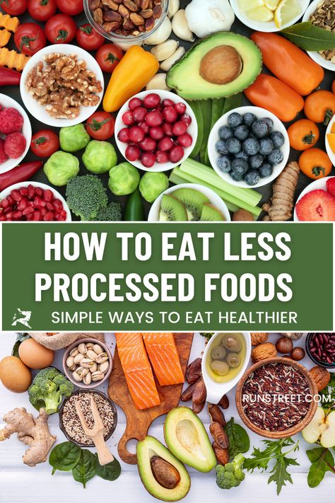 What Foods Are Not Processed? A Guide to Healthy Eating — Runstreet Processed Food List, No Processed Food Diet, Whole Foods List, No Processed Food, Non Processed Foods, Ancestral Nutrition, Natural Eating, Whole Food Meals, Real Food Diet