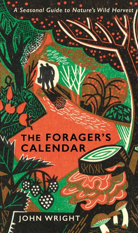 The Forager’s Calendar | Caught by the River | Caught by the River Medicinal Wild Plants, White Spirit, Amazon River, Wild Harvest, Wild Food, Wild Plants, Got Books, Field Guide, Natural History