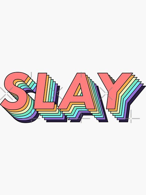 "Slay" Sticker by ind3finite | Redbubble Slay Aesthetic Wallpaper, Slay Background, Preppy Spongebob, Slay Poster, Slay Pfp, Slay Photos, Slay Wallpapers, Slay Sticker, Slay Aesthetic