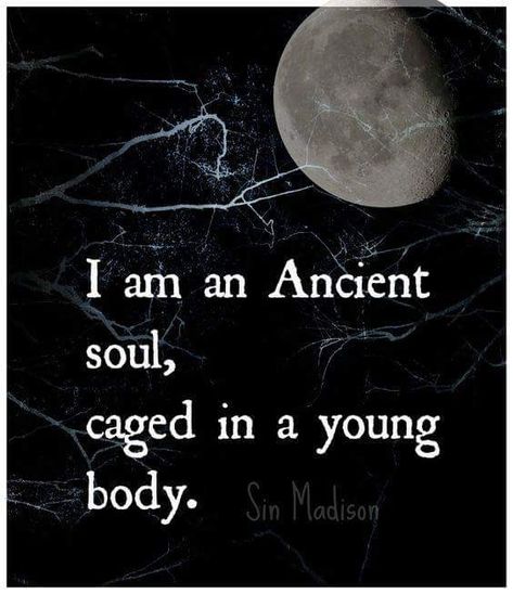 Ancient soul in a young body.. Old Soul Quotes, Number Quotes, Infj Personality, Word Of Advice, Soul Quotes, Mom Stuff, Witchy Woman, Old Soul, Art Poses