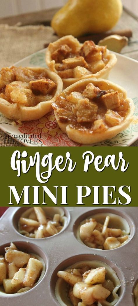 Pear Recipes Easy, Pear Tart Recipe, Pear Dessert Recipes, Ginger Pear, Mini Pie Recipes, Pear Dessert, Muffin Tin Recipes, Pies Maker, Thanksgiving Food Desserts