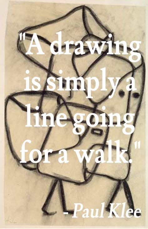 Citation Art, Going For A Walk, Artist Quotes, Creativity Quotes, Paul Klee, Art Classroom, Elementary Art, Quotable Quotes, Teaching Art