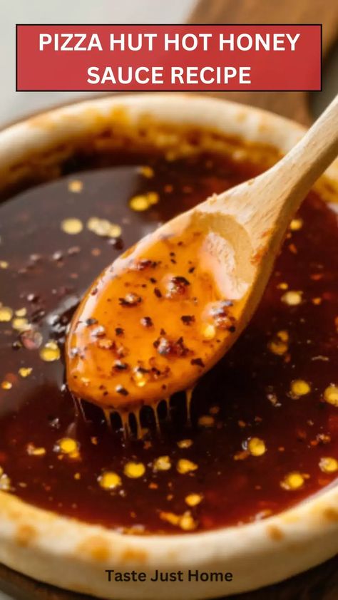 Pizza Hut Hot Honey Sauce Recipe – Taste Just Home Hot Honey For Pizza, Hot Honey Pizza Recipe, Hot Honey Sauce Recipe, Hot Honey Pizza, Pizza Hut Recipe, Honey Sauce Recipe, Hot Honey Sauce, Honey Pizza, Hot Wing Recipe