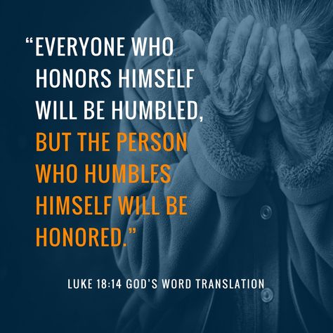 Luke 18:14 #GodsWord #Bible #Prayer #Honor #Humility Verse Images, Everyday English, Jesus Bible, Bible Prayers, Jesus Quotes, Bible Verse, Verses, Bible Verses, Bible