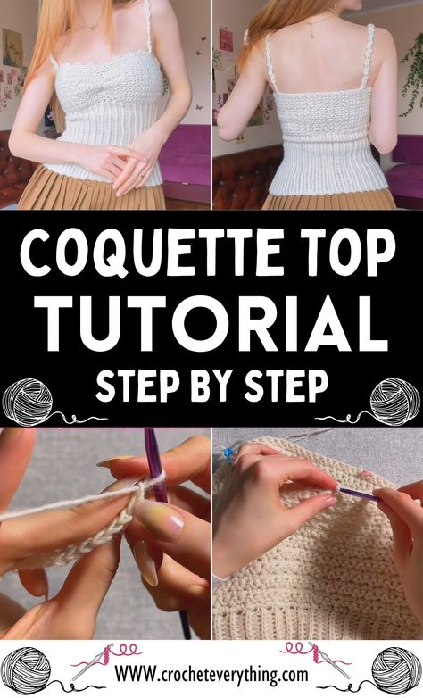 Super Easy Crochet Coquette Top Tutorial Coquette Crochet Pattern, Coquette Crochet Patterns Free, Crochet Coquette Top, Coquette Pattern, Tank Top Tutorial, Coquette Crochet, Crochet Coquette, Coquette Sweater, Chic Coquette