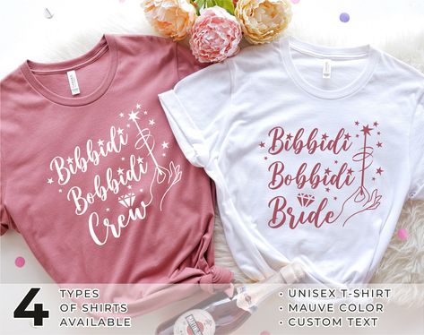 Disneyland Bachelorette Party, Disneyland Bachelorette, Bibbidi Bobbidi Boo, Boo Crew, Custom Made Shirts, Make Do, Bridal Party Shirts, Bachelorette Shirts, Bachelorette Party Shirts