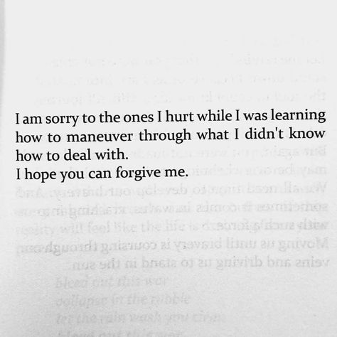 Saying Sorry Quotes, Forgive Me Quotes, Sorry Quotes, I Forgive You, Growth Quotes, Literature Quotes, I Am Sorry, Simple Words, Forgive Me