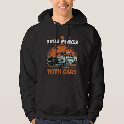 50th Birthday Gifts For Men, About Cars, People Funny, Buy Car, Car Gifts, 50th Birthday Gifts, 4 People, Hoodie Men, Car Mechanic