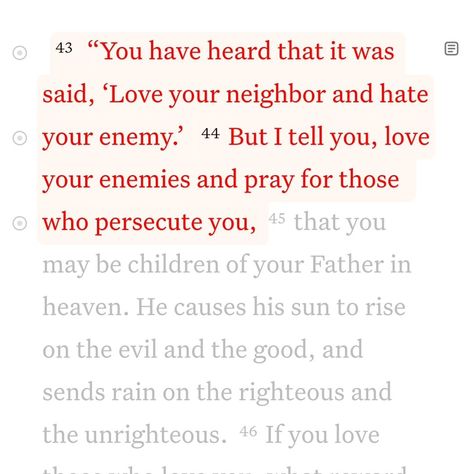 Daily Bible Verse 02/13/24 ♡ ‭Matthew‬ ‭5:43‭-‬44‬ ‭NIV‬ [43] “You have heard that it was said, ‘Love your neighbor and hate your enemy.’ [44] But I tell you, love your enemies and pray for those who persecute you, #biblequotes #bibleverses #bible #bibleverseoftheday #Bible #biblescripture #bibleverse #dailybible #dailyquote #digitalartist #dailybibleverse #digitalart #christianartist #christiandigitalart #christianity #christiancreator #catholicism #christiandigitalartwork #christian #c... Love Your Neighbor, Matthew 5, Love Your Enemies, Love Your Neighbour, Christian Artists, Daily Bible Verse, Daily Bible, Verse Of The Day, Bible Scriptures