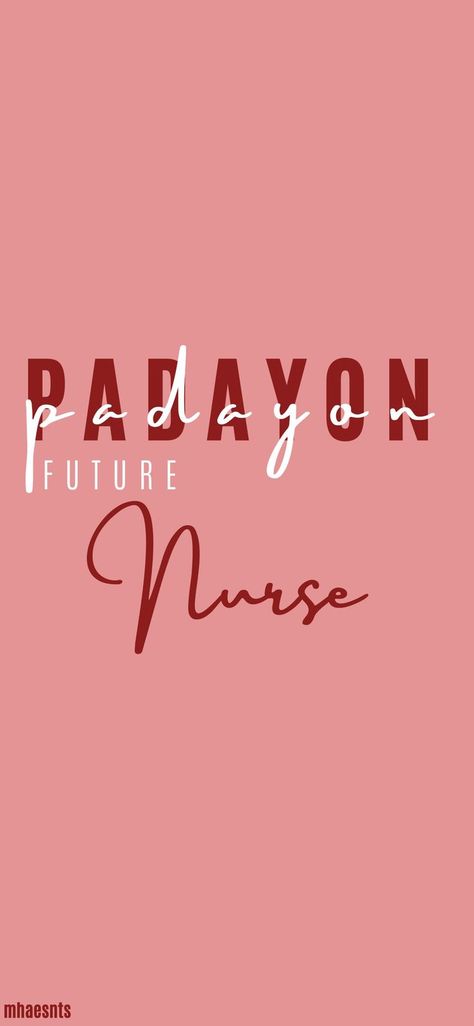 Padayon Future Nurse Wallpaper, Nursing Wallpaper Iphone, Future Nurse Wallpaper Iphone, Padayon Future Wallpaper, Padayon Future Nurse, Padayon Wallpaper Aesthetic, Nursing Aesthetic Wallpaper, Nursing Wallpaper Aesthetic, Future Nurse Wallpaper