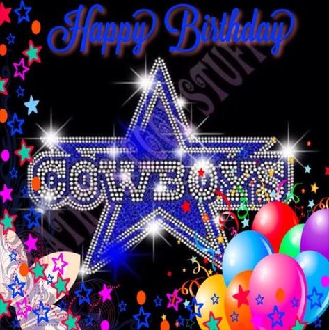 Funny Cowboy Memes, Dallas Cowboys Happy Birthday, Dallas Cowboys Birthday Cake, Dallas Cowboys Birthday Party, Happy Birthday Cowboy, Dallas Cowboys Cake, Dallas Cowboys Birthday, Birthday Images For Her, Happy Birthday Wishes For Him