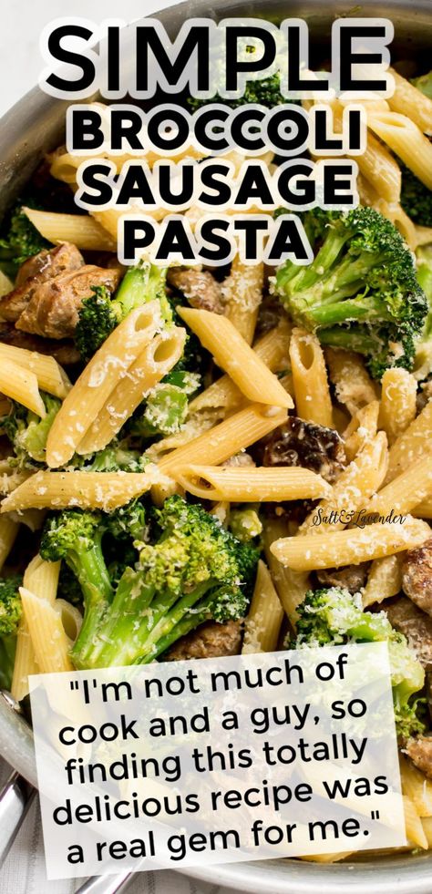 a skillet of pasta with text overlay that reads simple broccoli sausage pasta - "I'm not much of cook and a guy, so finding this totally delicious recipe was a real gem for me." Broccoli Sausage Pasta, Mild Italian Sausage Recipes, Sausage And Broccoli Pasta, Chicken Sausage Recipes Pasta, Sausage Broccoli Pasta, Sausage Pasta Dinner, Italian Sausage Recipes Pasta, Broccoli Sausage, Sausage Pasta Recipe