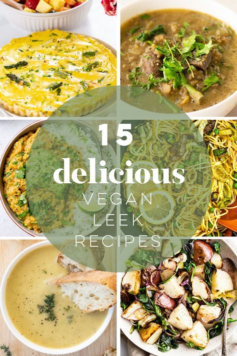 15 Vegan Leek Recipes Vegan Indian Dishes, Leeks Recipe, Homemade Vegetable Broth, Onion Leeks, Leek Recipes, Avocado Vegan, Healthy Veggie, Creamy Pasta Dishes, Healthy Vegan Breakfast