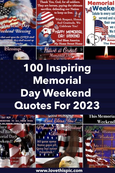 100 Inspiring Memorial Day Weekend Quotes For 2023 images for memorial day weekend memorial day weekend weekend memorial day happy memorial day weekend images happy memorial day weekend quotes memorial day weekend greetings happy memorial day weekend quotes 2023 quotes happy memorial day weekend wishes happy memorial day Memorial Day Weekend Images, Memorial Day Church Signs, Memorial Day Quotes Remember, Memorial Day Weekend Quotes, Happy Memorial Day Quotes, Quotes For 2023, Memorial Day Pictures, Memorial Day Thank You, Weekend Wishes