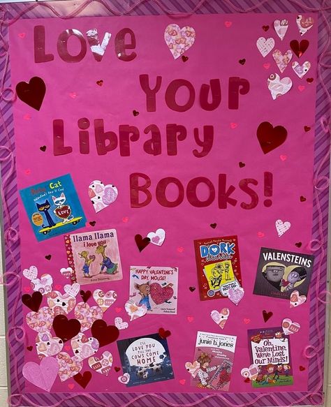 February Bulletin Board Ideas For School Library Displays, Library Valentines Day Bulletin Boards, February Library Bulletin Boards, Library Door Ideas, Valentines Library, Bulletin Board Elementary School, Cute Bulletin Board Ideas, Bulletin Board Elementary, Back To School Display