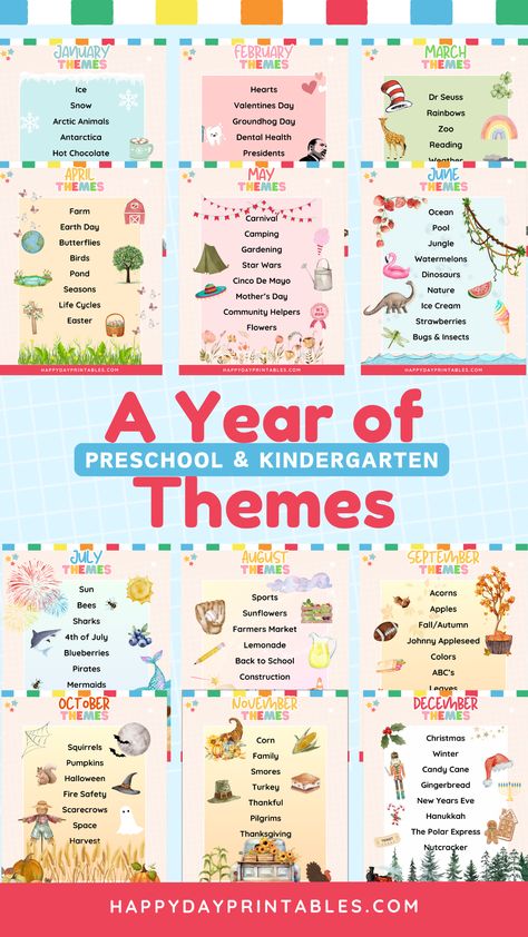 Themes for Preschool & Kindergarten - Happy Day Printables Preschool Topics Ideas, Monthly Themes For Kindergarten, Monthly School Themes, Lesson Themes For Preschool, Kindergarten Theme Ideas, Theme Of The Month Ideas, Months For Preschool, Kindergarten Program Ideas, Theme For School Year Ideas