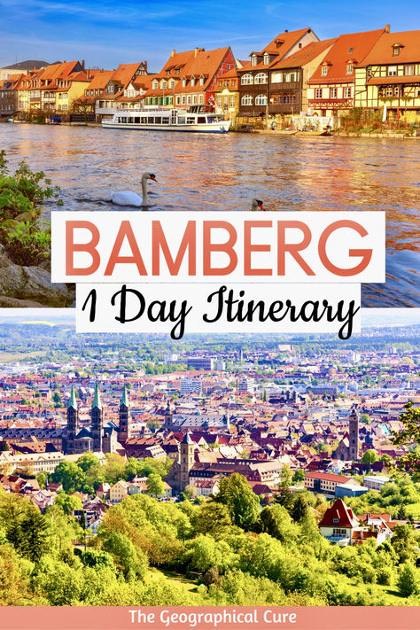 Pinterest pin for one day in Bamberg Germany Itinerary, Bamberg Germany, Europe Travel Outfits, Europe Trip Itinerary, Europe Travel Destinations, Europe Travel Tips, Europe Destinations, Culture Travel, Germany Travel