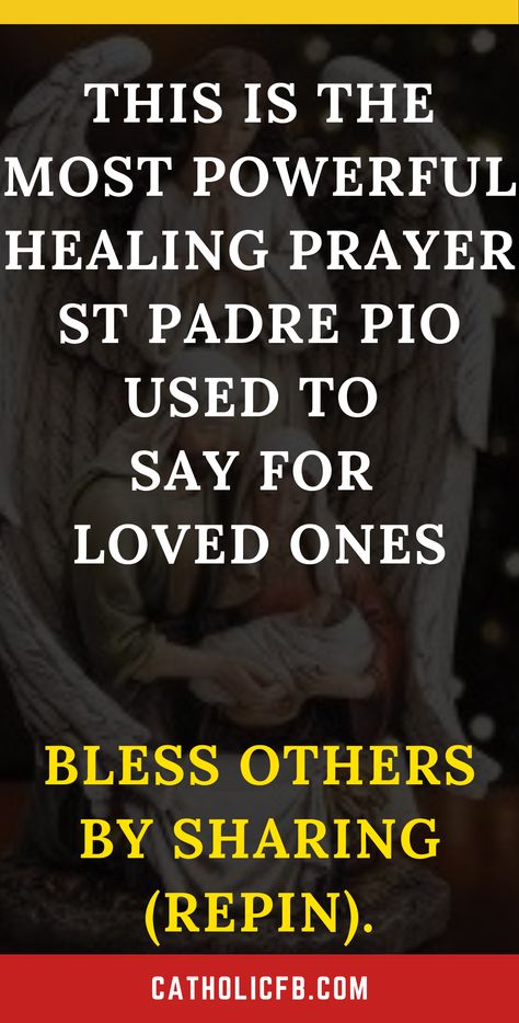 St Padre Pio Prayer Of Healing, Padre Pio Prayer For Healing, Prayers To Saints, Healing Prayers For Loved One, Prayer Before Surgery Quotes, St Anthony Prayer, Padre Pio Quotes, Padre Pio Prayer, Surgery Quotes