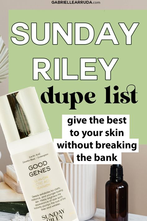 WHo doesn't love sunday riley? Well this is the The ultimate sunday riley alternative product list. Find skincare dupes for sunday riley good genes, sunday riley UFO, and sunday riley luna oil and more. Affordable beauty dupes and clean beauty alternatives to skincare brand sunday riley #affordableskincare #sundayrileydupes #sundayriley Good Genes Sunday Riley, Sunday Riley Routine, Skincare List, Sunday Riley Luna, Sunday Riley Good Genes, Retinol Oil, Differin Gel, Sunday Riley Ceo, Vitamin C Cream