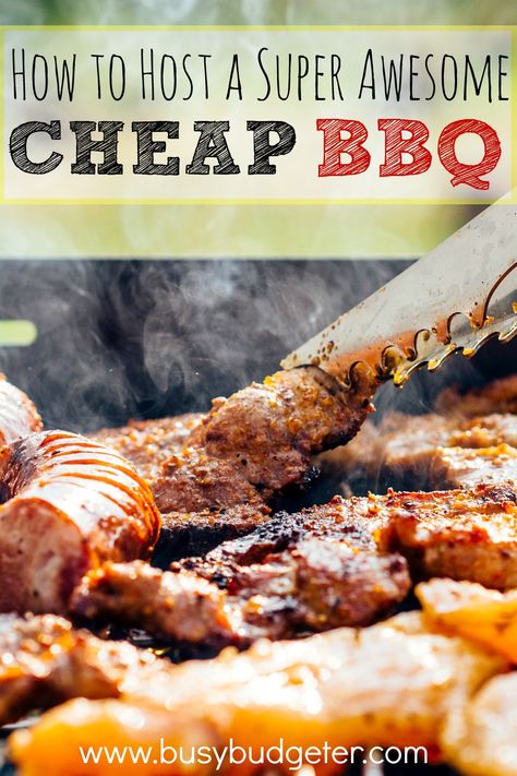 CHEAP Summer BBQ's Cheap Grilling Recipes, Meat For A Crowd, Cheap Bbq, Busy Budgeter, Bbq Party Food, Cheap Meat, Huge Family, Bbq Menu, Bbq Dinner