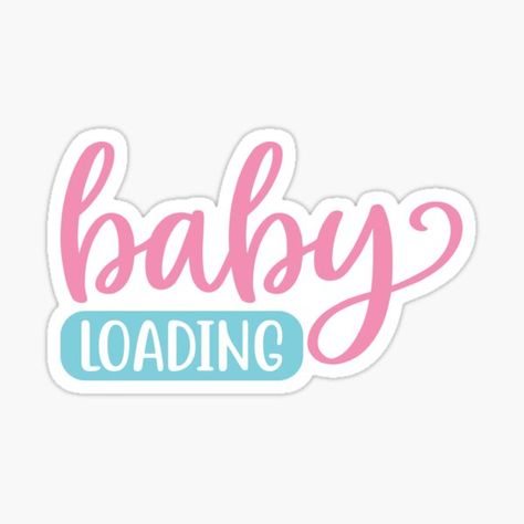 "BABY LOADING" Sticker by Alligatorgod | Redbubble Baby Shower Hamper, Newborn Quotes, Baby Loading, Sticker Baby, Baby Boy Cards, Train Theme, Baby Shower Stickers, Boy Cards, Blue Aesthetic Pastel