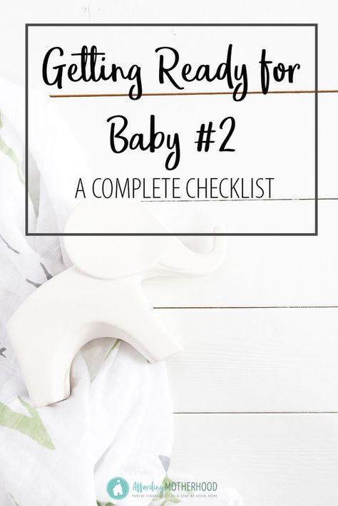 2nd Trimester Checklist, Second Baby Checklist, Getting Ready For Baby Checklist, 2nd Baby Must Haves, Nesting Checklist, Pre Baby Checklist, Preparing For Baby Number 2, Before Baby Arrives Checklist, Second Trimester Checklist