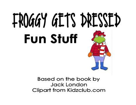 Froggy Gets Dressed Fun Pack.pdf. Repinned by www.preschoolspeechie.com Froggy Gets Dressed Activities Preschool, Froggy Gets Dressed Activities, Froggy Books, Clothes Study Creative Curriculum, Froggy Goes To School, Froggy Gets Dressed, Preschool Clothes, Personal Hygiene Worksheets, Storybook Activities