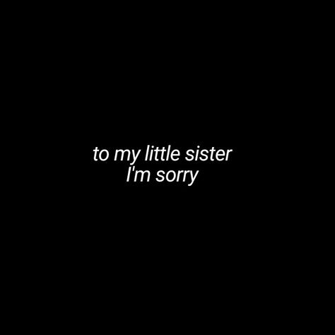 Sibling Quotes Aesthetic, Tragic Poetry, Older Sister Quotes, Chucky Tv Series, Cross Aesthetic, Lexy Cross, Sister Aesthetic, Sorry Quotes, Nate River