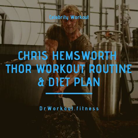 CHRIS HEMSWORTH THOR WORKOUT ROUTINE & DIET PLAN #workout #workoutplan Chris Hemsworth Training, Chris Hemsworth Diet, Chris Hemsworth Thor Workout, Thor Workout, Hercules Workout, 5 Day Workout Routine, Body Weight Circuit, Battle Rope Workout, Celebrity Workout Routine