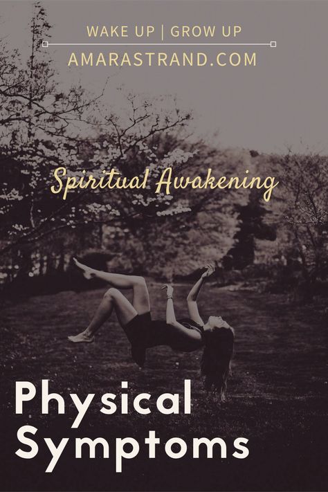 Physical Symptoms of Spiritual Awakening: What Happens to the Body After Enlightenment? Spiritual Awakening Symptoms, What Is A Spiritual Awakening, Spiritual Download Symptoms, Becoming Spiritually Awakened, Kundalini Awakening Symptoms, Spiritual Awakening Physical Symptoms, Symptoms Of Kundalini Awakening, Spiritual People, Kundalini Awakening