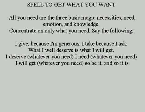 .SPELLS TO GET WHAT YOU WANT Spells To Make Your Parents Say Yes, Spell To Get Someone To Contact You, Realization Spell, Get The Job Spell, Spoken Spells, Manifesting Spells, Smart Spell, Enchanting Spells, Real Witchcraft