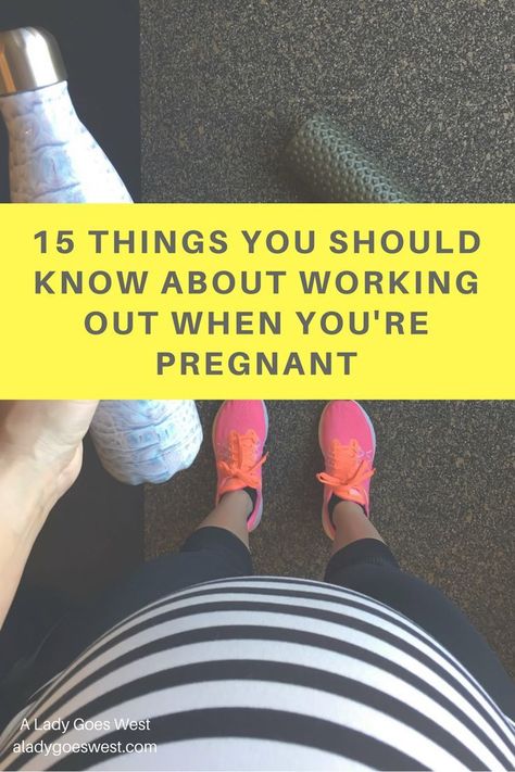 15 things you should know about working out when you’re pregnant Go West, Pumping Moms, Baby Sleep Problems, After Baby, How To Get Sleep, Pregnant Mom, Work Outs, Home Workout, Pregnancy Workout