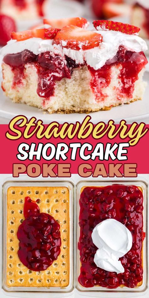 Strawberry Shortcake Poke Cake Strawberry Short Poke Cake, Strawberry Pie Cake, Fruit Poke Cake Recipes, Strawberry Poke Cupcakes, Strawberry Jello Poke Cake Recipe, Strawberry Cake No Jello, Dessert With Strawberry Pie Filling, What To Make With Strawberry Pie Filling, Birthday Cake For A Crowd