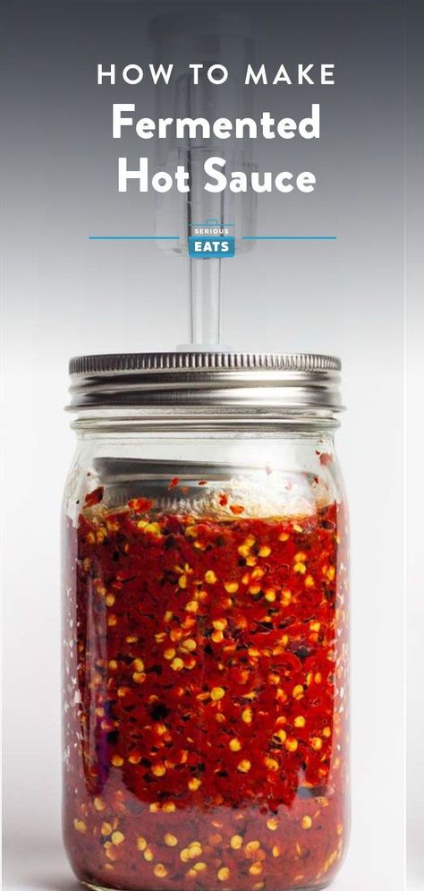 A step-by-step roadmap to making the hot sauce of your choosing. #HotSauce #Condiments #HowTo #FoodScience #SeriousEats Fermented Hot Sauce Recipe, Fermentation Station, Fermented Hot Sauce, Hot Pepper Recipes, Hot Sauce Recipe, Pepper Sauce Recipe, Homemade Hot Sauce, Preserving Recipes, Hot Sauce Recipes