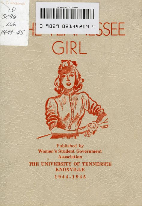 Tennessee Girl (1955) Tennessee Illustration, Vintage Tennessee, University Of Tennessee Logo, Tennessee Graphic, University If Tennessee, Vintage University Of Tennessee, Rocky Top Tennessee, Tennessee Girls, Student Government