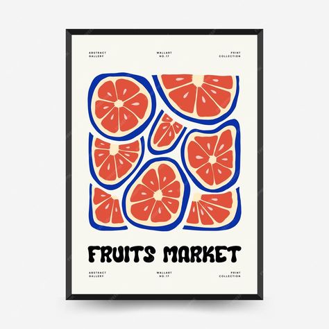 Premium Vector | Abstract fruits posters template modern trendy matisse minimal style exotic healthy food Abstract Food Illustration, Fruits Graphic Design, Abstract Fruit Art, Fruit Illustration Design, Fruit Poster Design, Fruit Calendar, Healthy Food Design, Fruit Graphic Design, Oranges Illustration